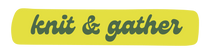 Knit &amp; Gather - Home